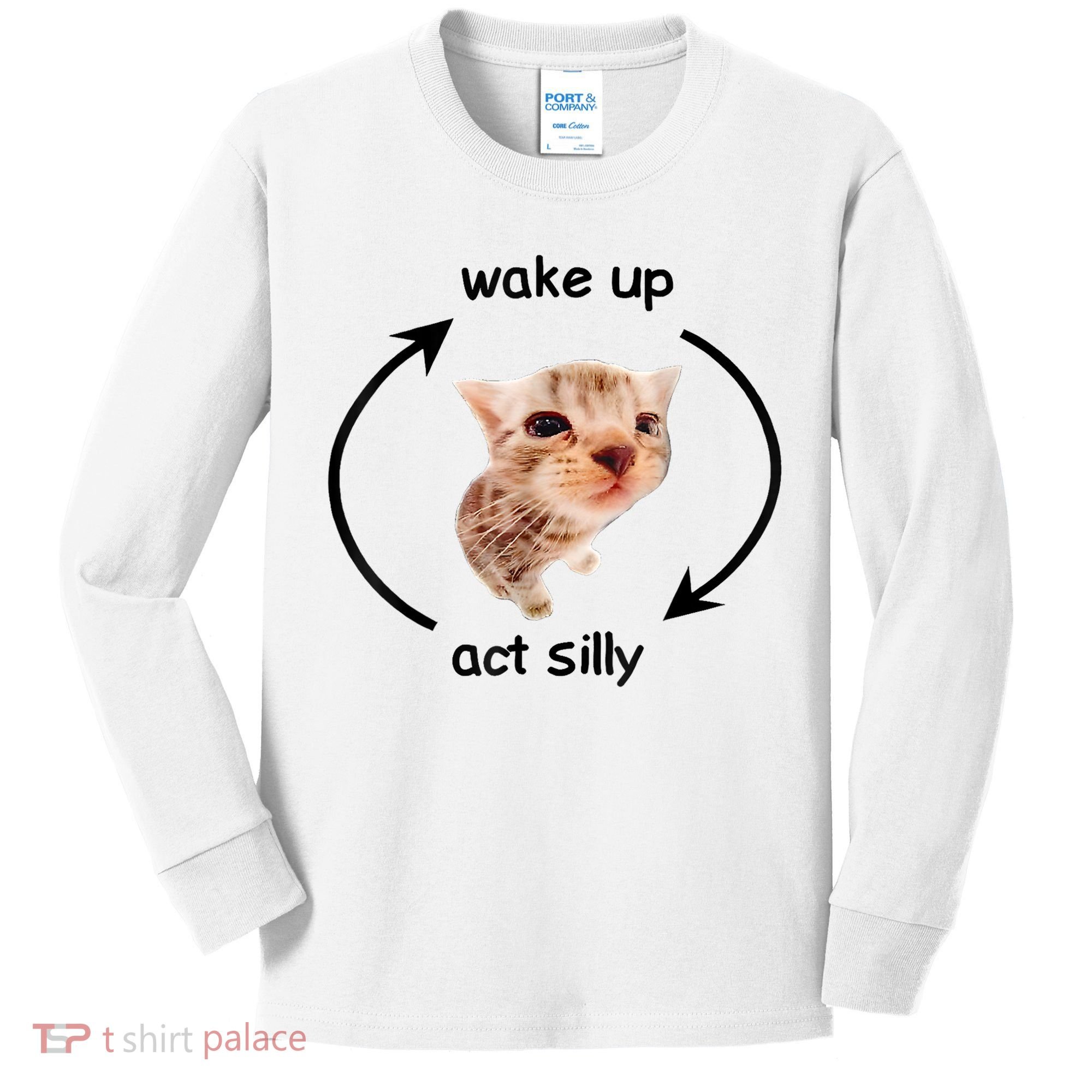 Wake Up Act Silly Cat Meme Kids Long Sleeve Shirt
