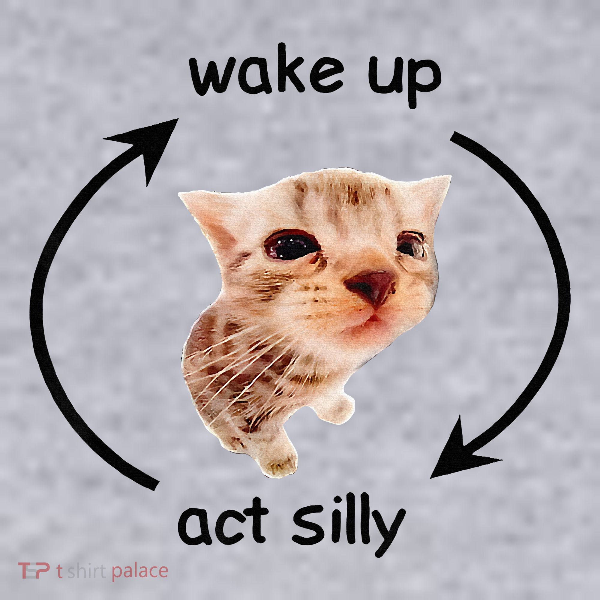 Wake Up Act Silly Cat Wake Up Act Silly Cat Women's Sweatshirt