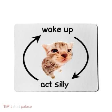 Wake Up Act Silly Cat Wake Up Act Silly Cat Mousepad