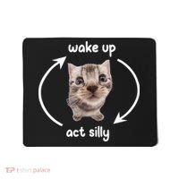 Wake Up Act Silly Cat Wake Up Act Silly Cat Women Mousepad thumb 0