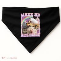 Wake Up Act Silly Funny Cat Meme Lover Cat USA-Made Doggie Bandana thumb 0