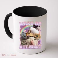 Wake Up Act Silly Funny Cat Meme Lover Cat Coffee Mug thumb 0