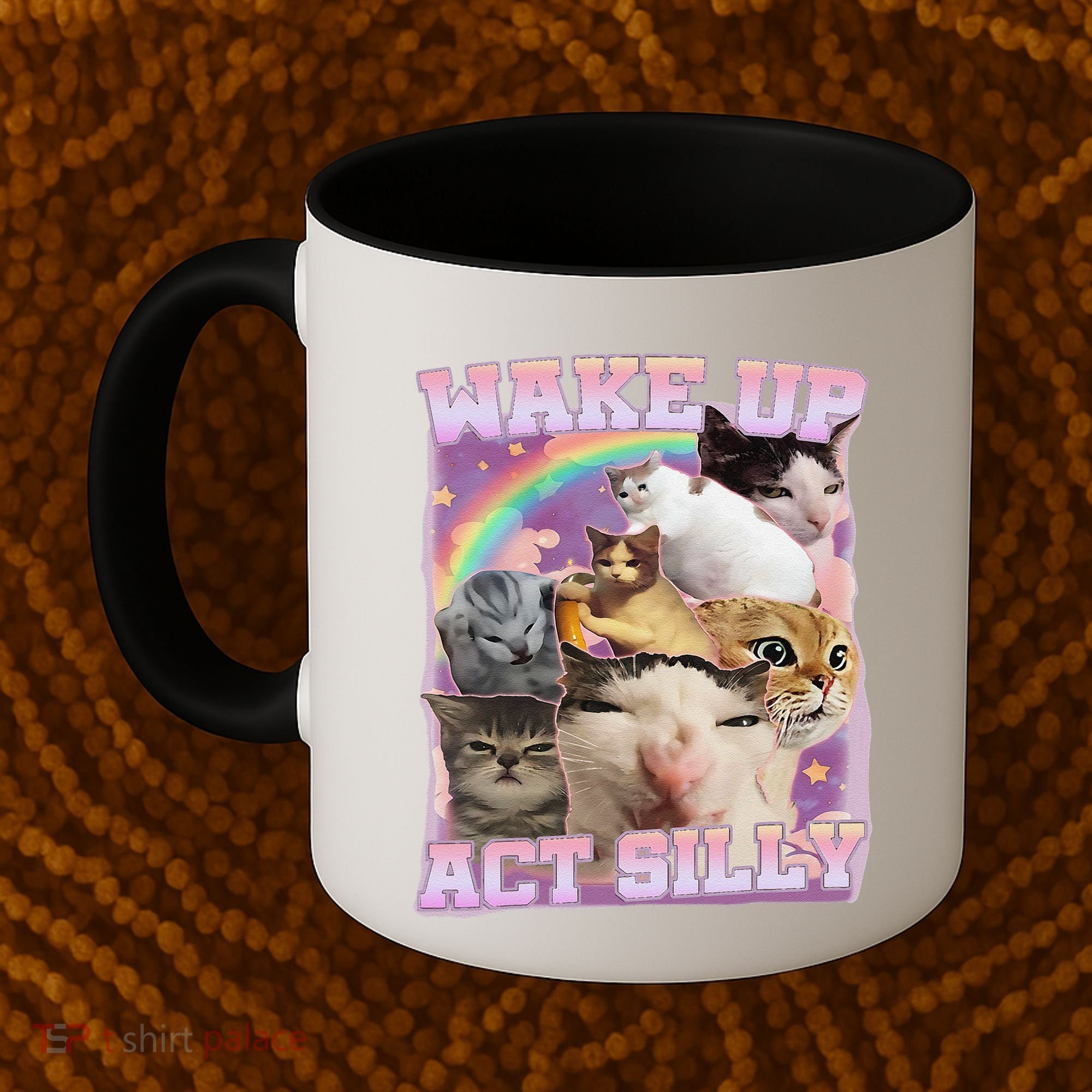 Wake Up Act Silly Funny Cat Meme Lover Cat Coffee Mug