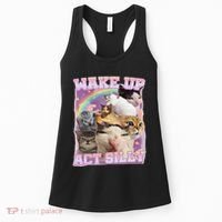 Wake Up Act Silly Funny Cat Meme Lover Cat Women's Tank Top thumb 0