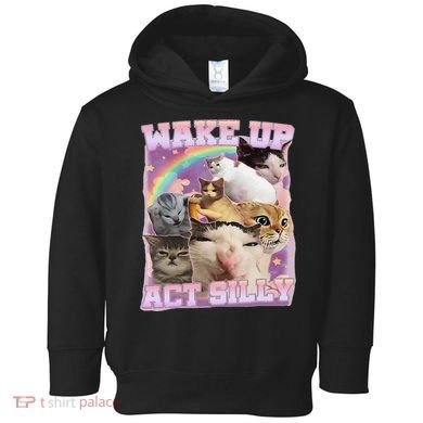 Wake Up Act Silly Funny Cat Meme Lover Cat Toddler Hoodie