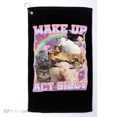 Wake Up Act Silly Funny Cat Meme Lover Cat Golf Towel
