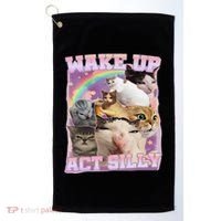 Wake Up Act Silly Funny Cat Meme Lover Cat Golf Towel thumb 0