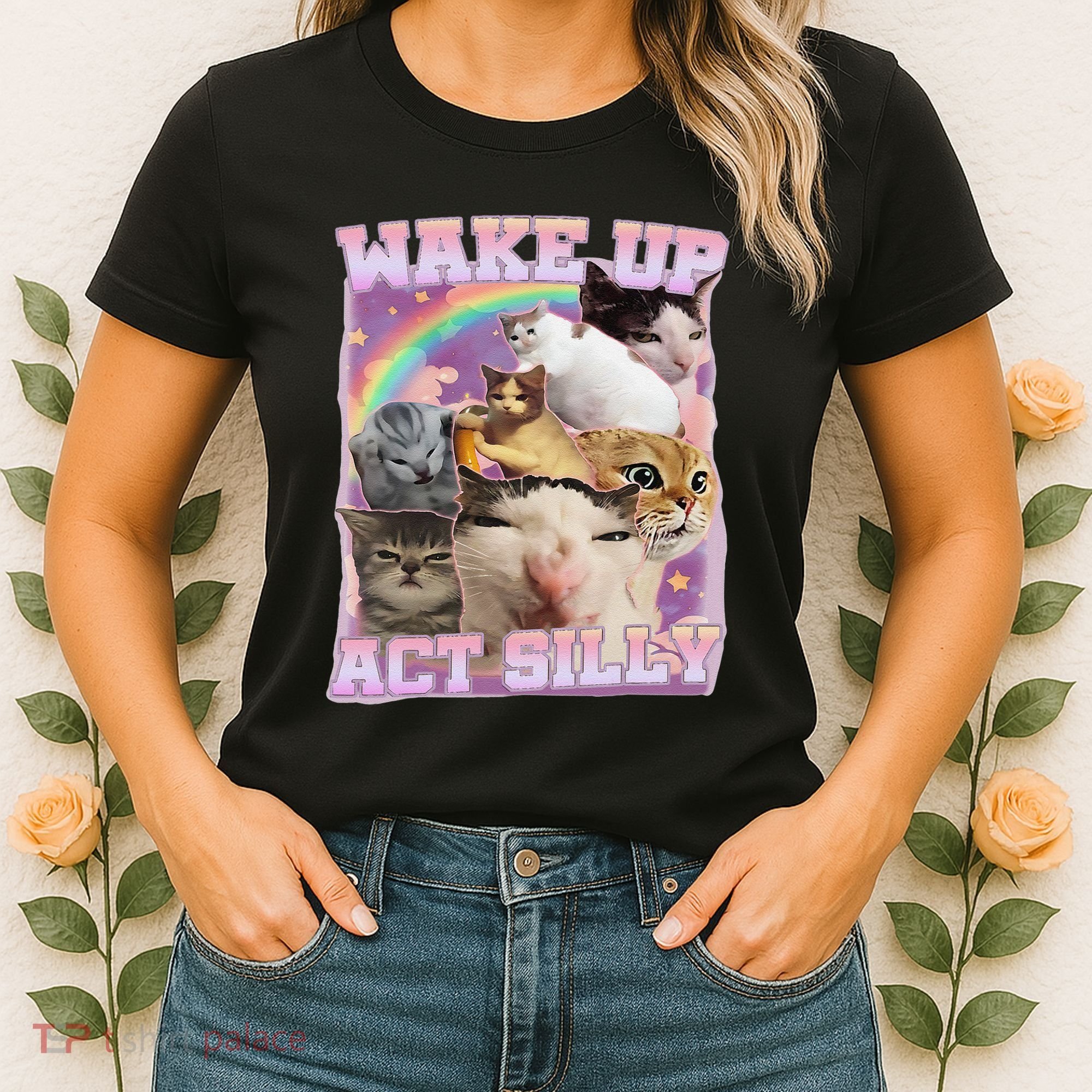 Wake Up Act Silly Funny Cat Meme Lover Cat Women's T-Shirt