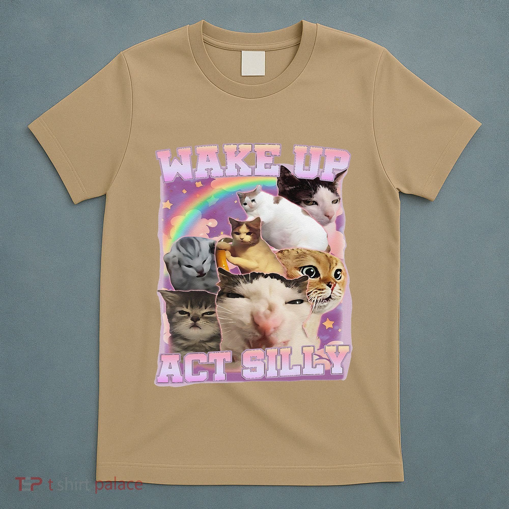 Wake Up Act Silly Funny Cat Meme Lover Cat T-Shirt