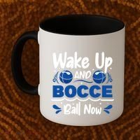 Wake Up And Bocce Ball Now Bocce Ball Great Gift Coffee Mug thumb 2