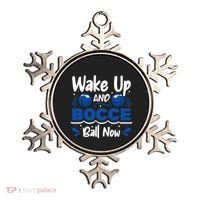 Wake Up And Bocce Ball Now Bocce Ball Great Gift Ornament thumb 0