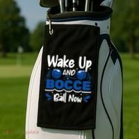 Wake Up And Bocce Ball Now Bocce Ball Great Gift Golf Towel thumb 2