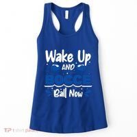 Wake Up And Bocce Ball Now Bocce Ball Great Gift Women's Tank Top thumb 0