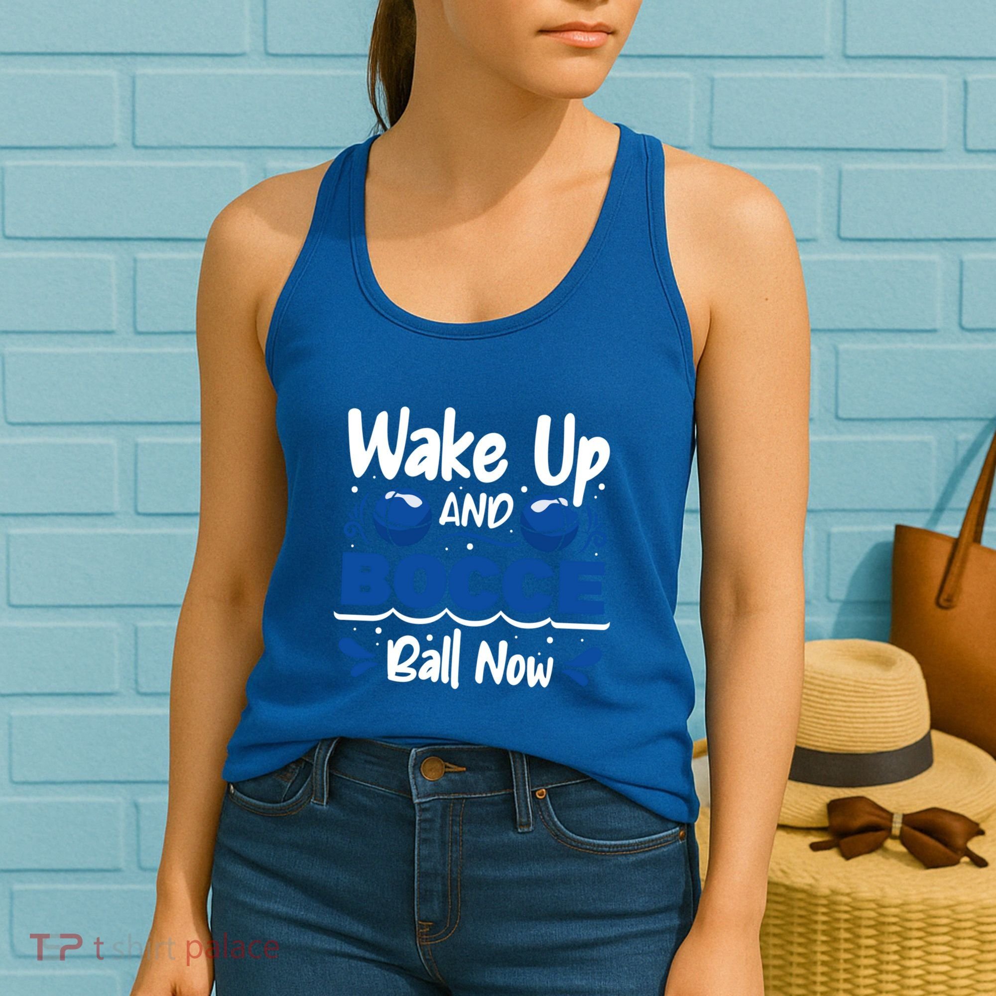 Wake Up And Bocce Ball Now Bocce Ball Great Gift Women's Tank Top