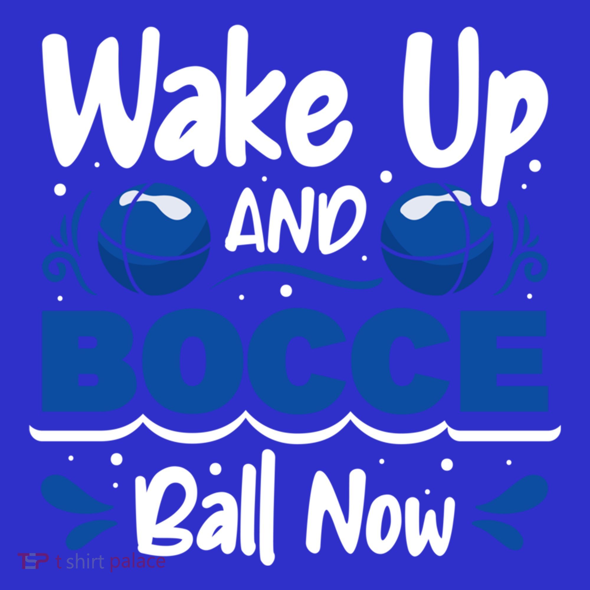 Wake Up And Bocce Ball Now Bocce Ball Great Gift Women's Tank Top