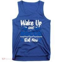 Wake Up And Bocce Ball Now Bocce Ball Great Gift Tank Top thumb 0