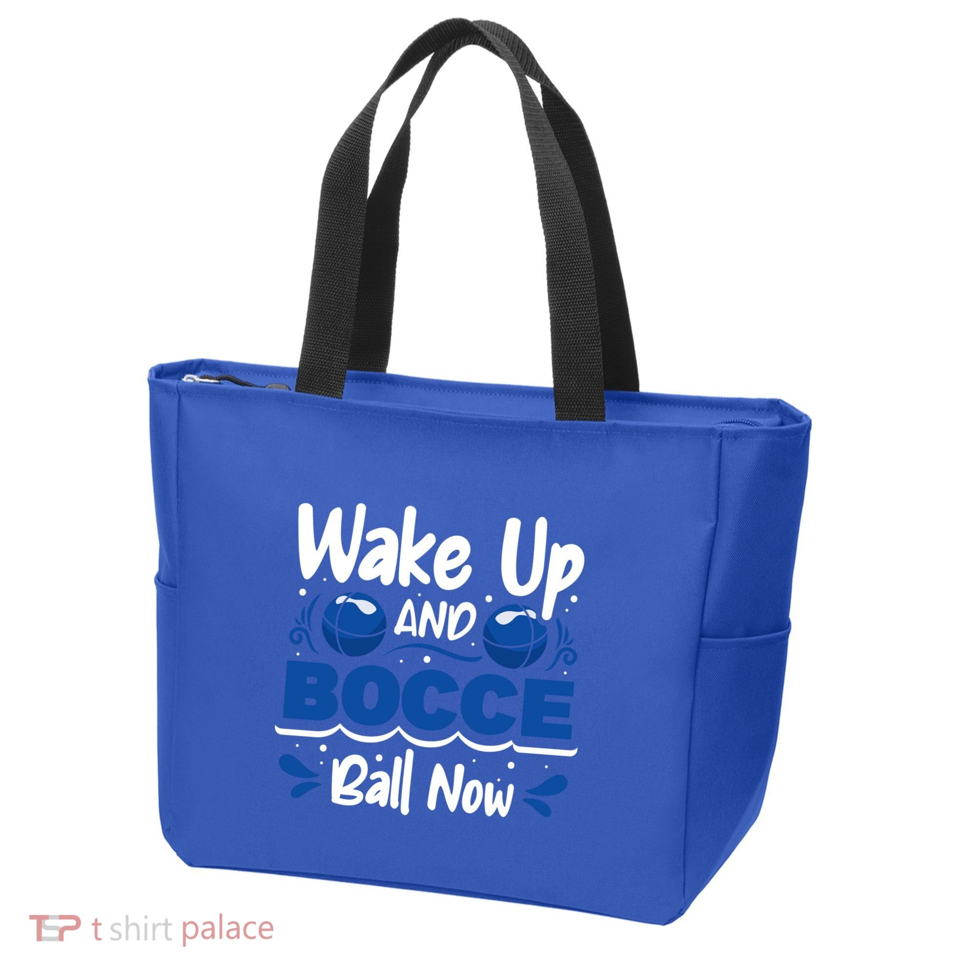 Wake Up And Bocce Ball Now Bocce Ball Great Gift Tote Bag