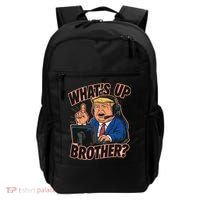 WhatS Up Brother Funny Meme Trump Backpack thumb 0