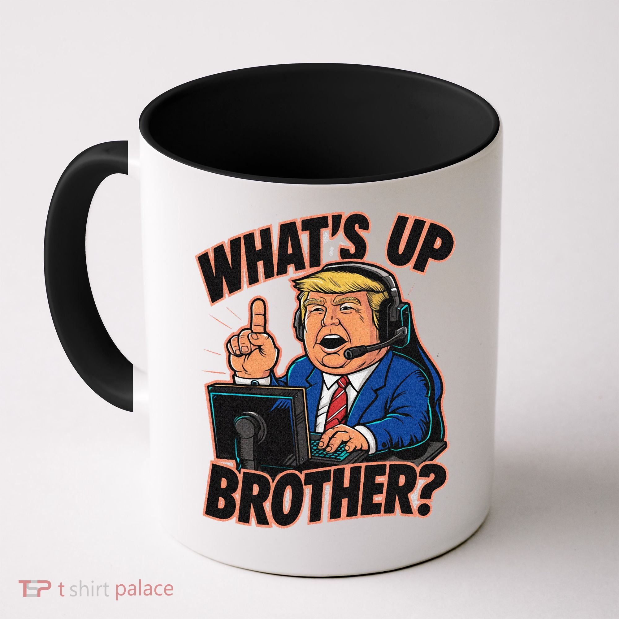 WhatS Up Brother Funny Meme Trump Coffee Mug
