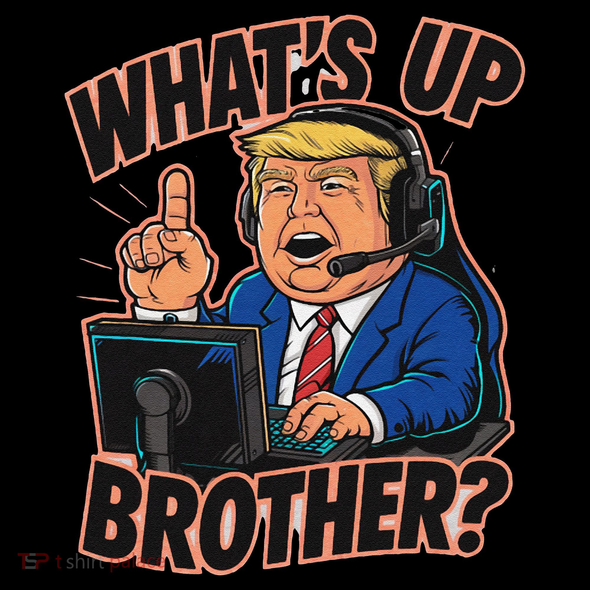 WhatS Up Brother Funny Meme Trump Coffee Mug