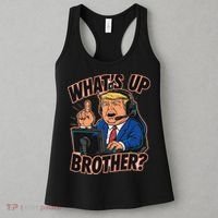 WhatS Up Brother Funny Meme Trump Women's Tank Top thumb 3