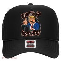 WhatS Up Brother Funny Meme Trump Hat thumb 0