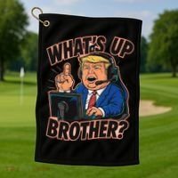 WhatS Up Brother Funny Meme Trump Golf Towel thumb 1