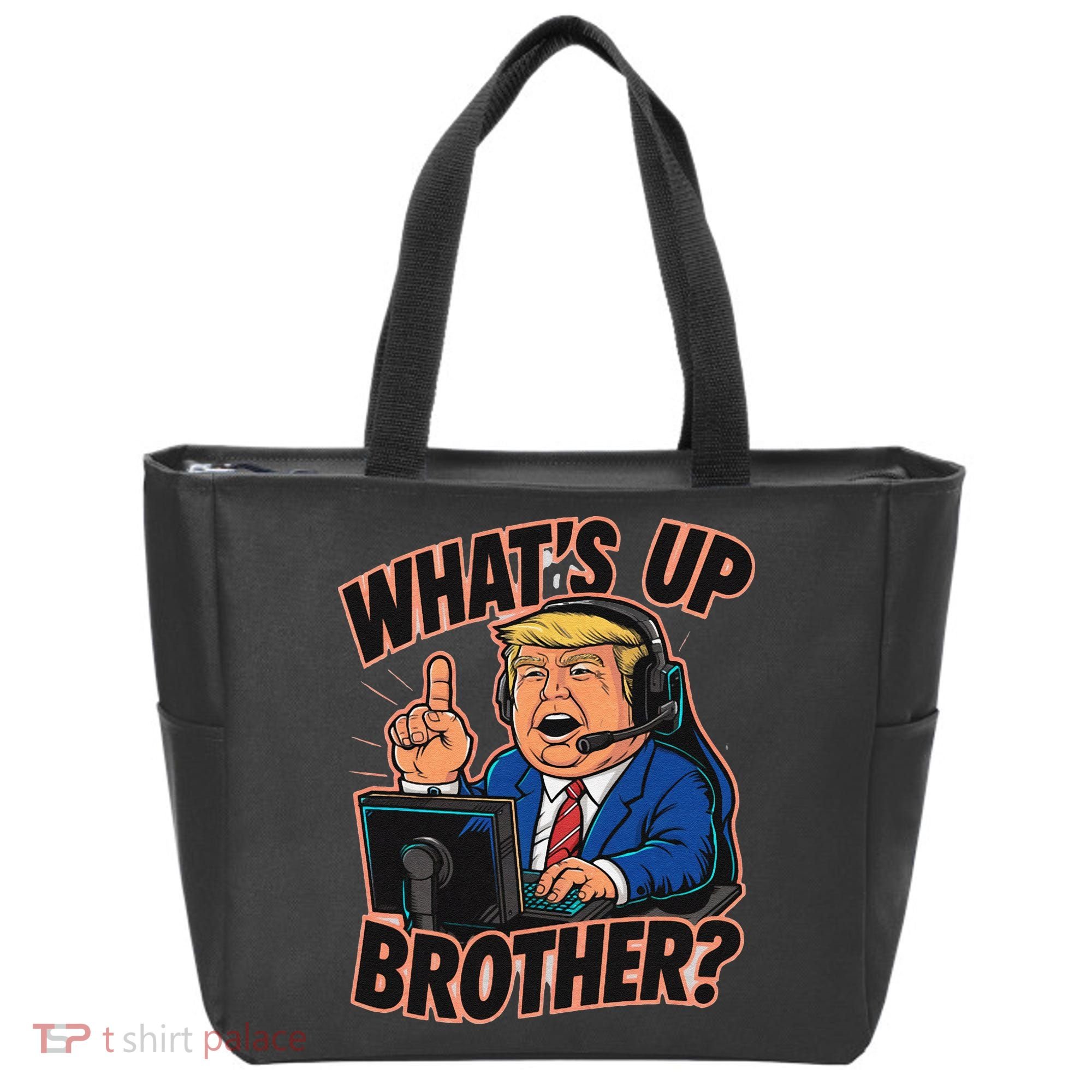 WhatS Up Brother Funny Meme Trump Tote Bag