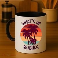 What's Up Beaches? Funny Vacay Vacation Tee With Palm Trees Great Gift Coffee Mug thumb 4