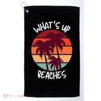 What's Up Beaches? Funny Vacay Vacation Tee With Palm Trees Great Gift Golf Towel thumb 0
