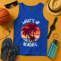 What's Up Beaches? Funny Vacay Vacation Tee With Palm Trees Great Gift Tank Top thumb 4