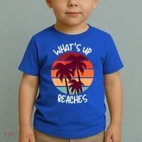 What's Up Beaches? Funny Vacay Vacation Tee With Palm Trees Great Gift Toddler T-Shirt thumb 2