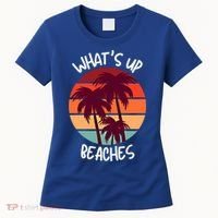 What's Up Beaches? Funny Vacay Vacation Tee With Palm Trees Great Gift Women's T-Shirt thumb 0