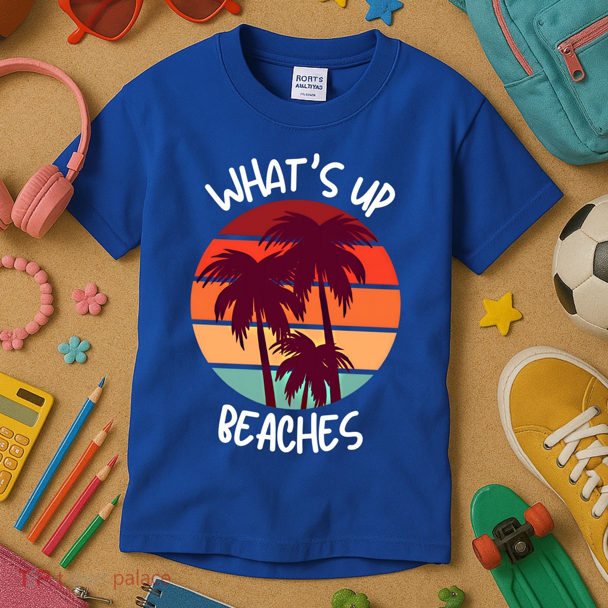 What's Up Beaches? Funny Vacay Vacation Tee With Palm Trees Great Gift Kids T-Shirt
