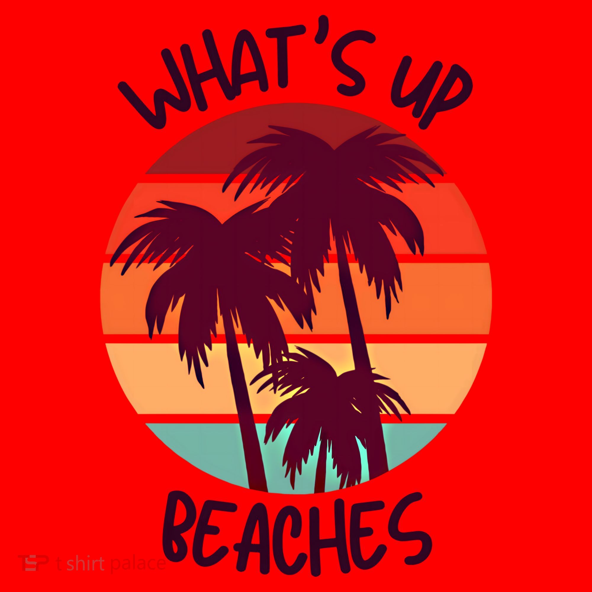 What's Up Beaches? Funny Vacay Vacation Tee With Palm Trees Great Gift Santa Hat
