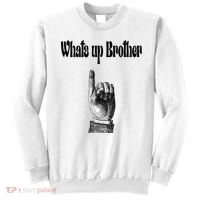 Whats Up Brother Funny Sketch Streamer Sweatshirt thumb 0