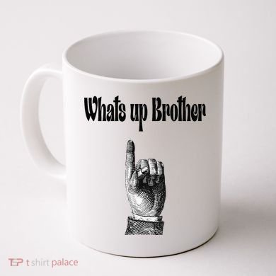 Whats Up Brother Funny Sketch Streamer Coffee Mug