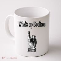 Whats Up Brother Funny Sketch Streamer Coffee Mug thumb 0