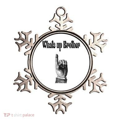 Whats Up Brother Funny Sketch Streamer Ornament