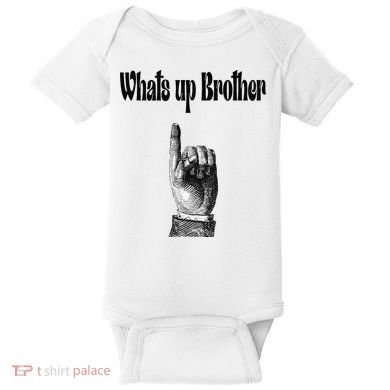 Whats Up Brother Funny Sketch Streamer Baby Bodysuit