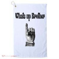 Whats Up Brother Funny Sketch Streamer Golf Towel thumb 0