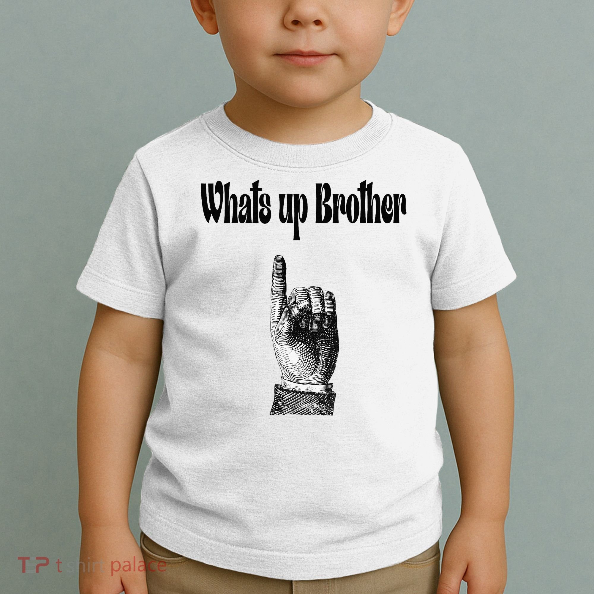 Whats Up Brother Funny Sketch Streamer Toddler T-Shirt