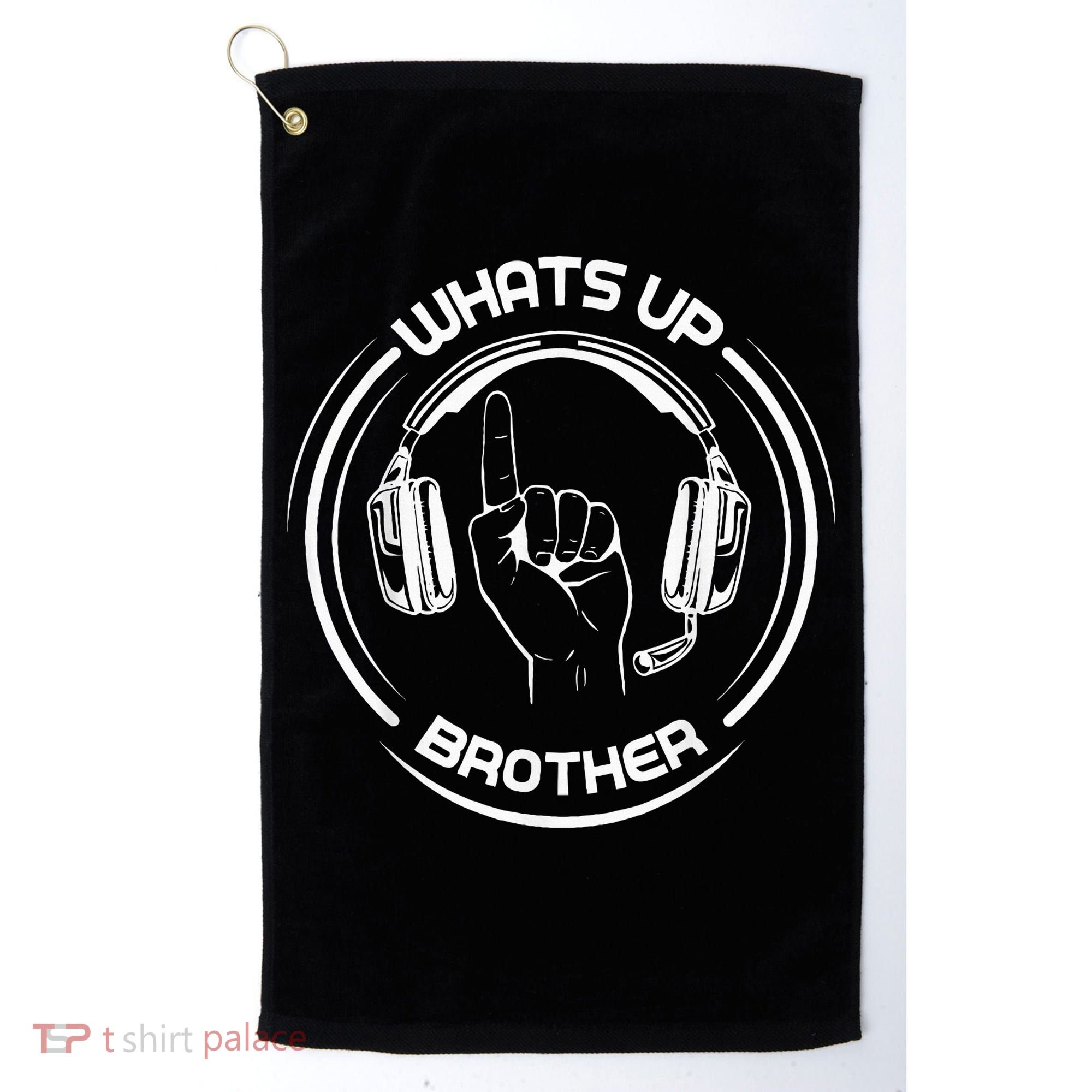 Whats Up Brother Special Players Golf Towel