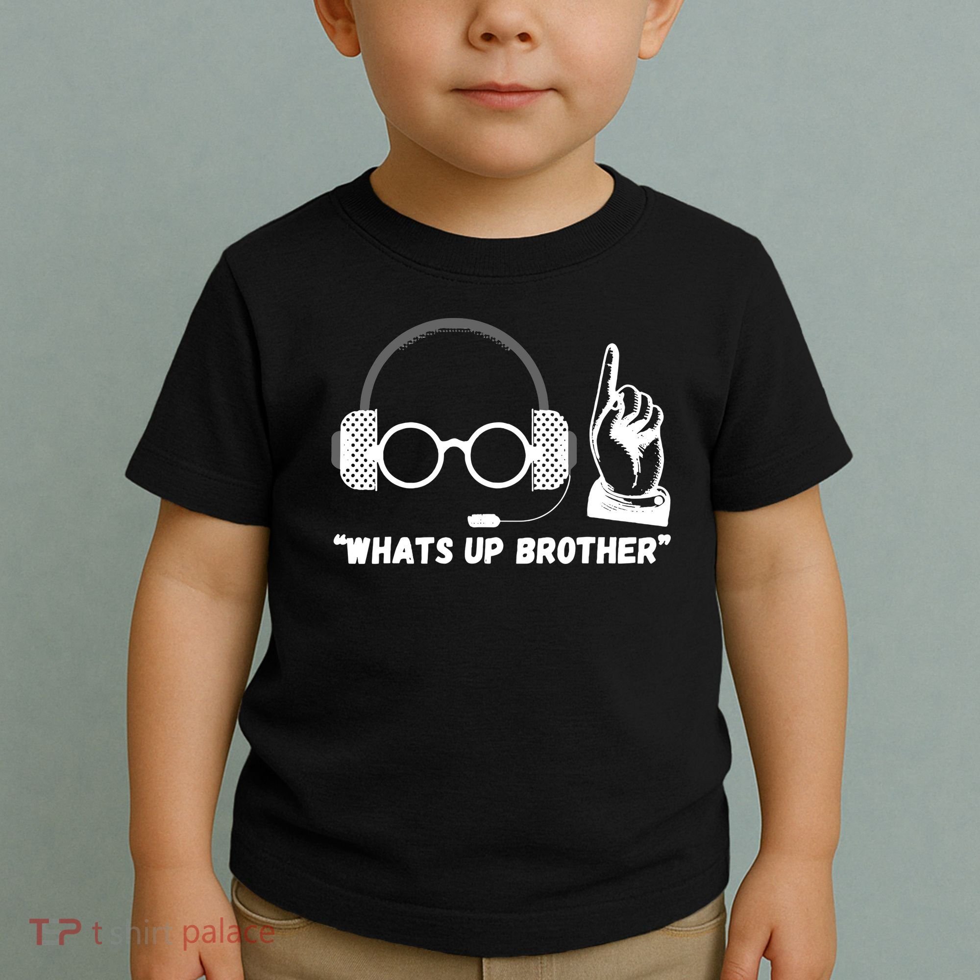 Whats Up Brother Funny Sketch Streamer Toddler T-Shirt