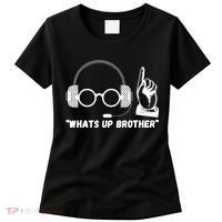 Whats Up Brother Funny Sketch Streamer Women's T-Shirt thumb 0