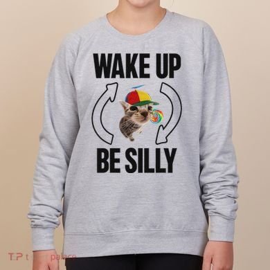 Wake Up Be Silly Repeat Cat Meme Cat Eat Rainbow Candy Women's Sweatshirt