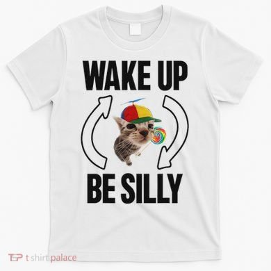 Wake Up Be Silly Repeat Cat Meme Cat Eat Rainbow Candy T-Shirt
