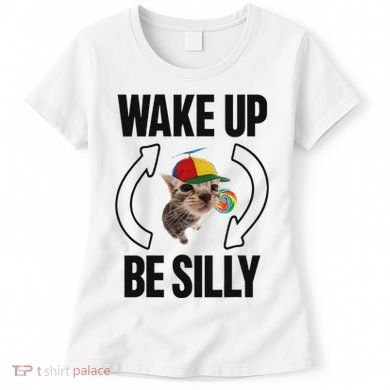Wake Up Be Silly Repeat Cat Meme Cat Eat Rainbow Candy Women's T-Shirt
