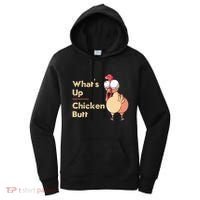 WhatS Up Chicken Butt Funny Quotes Sayings Joke Word Pun Women's Hoodie thumb 0