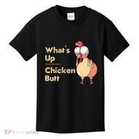 WhatS Up Chicken Butt Funny Quotes Sayings Joke Word Pun Kids T-Shirt thumb 0